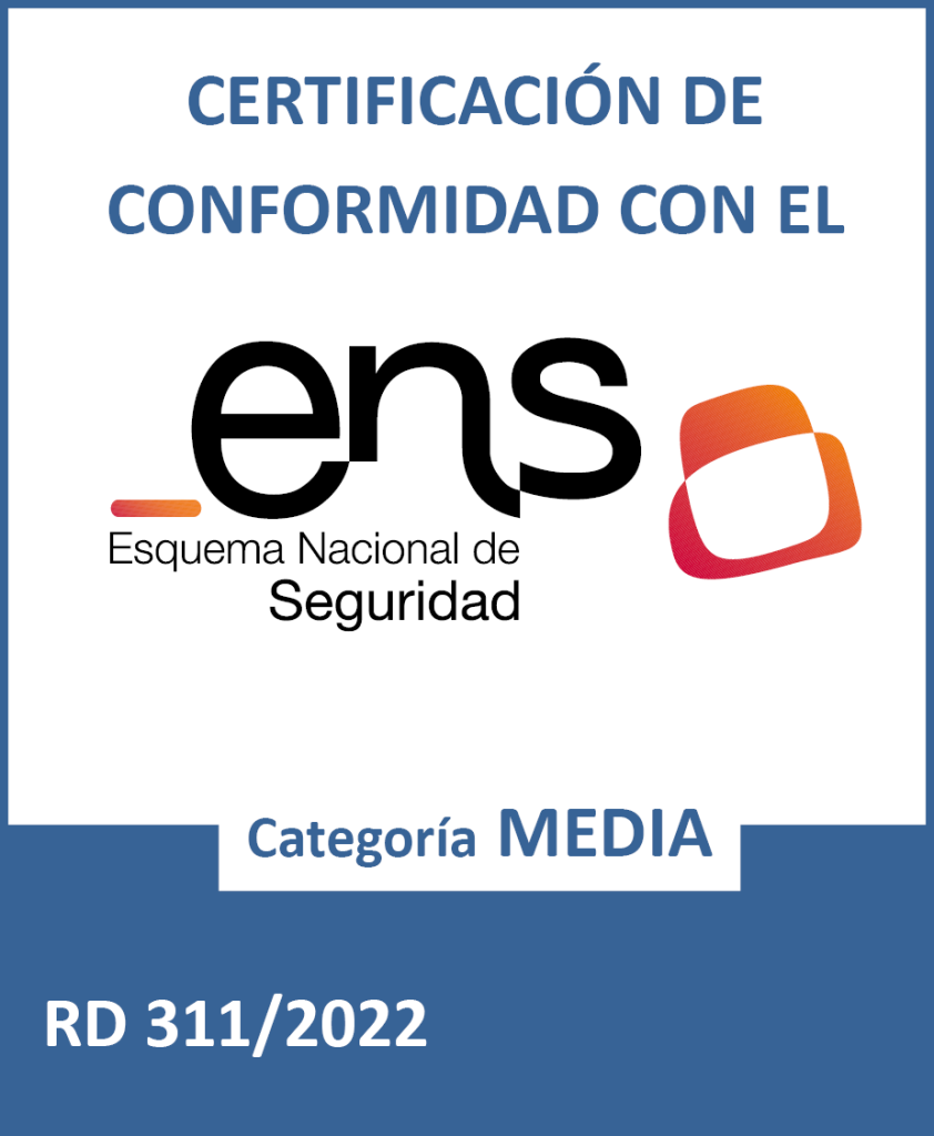 Certificación según el Esquema Nacional de Seguridad (ENS), nivel Medio.